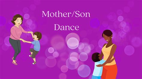 How to Do Mother Son Dance: The Art of Twirling Through Time and Space